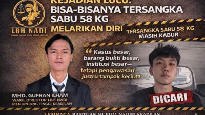 Kejadian Lucu: Bisa-bisanya Tersangka Sabu 58 Kg Melarikan Diri