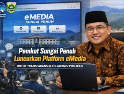 Pemkot Sungai Penuh Hadirkan eMedia untuk Transparansi dan Kolaborasi Publikasi