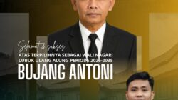 Tenaga Ahli DPR RI Ucapkan Selamat Atas Terpilihnya Bujang Antoni Sebagai Wali Nagari Lubuk Ulang Alung 2026–2035