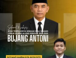 Tenaga Ahli DPR RI Ucapkan Selamat Atas Terpilihnya Bujang Antoni Sebagai Wali Nagari Lubuk Ulang Alung 2026–2035